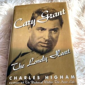 CARY GRANT THE LONELY HEART - Charles Higham HOLLYWOOD BIOGRAPHY Hardback EUC